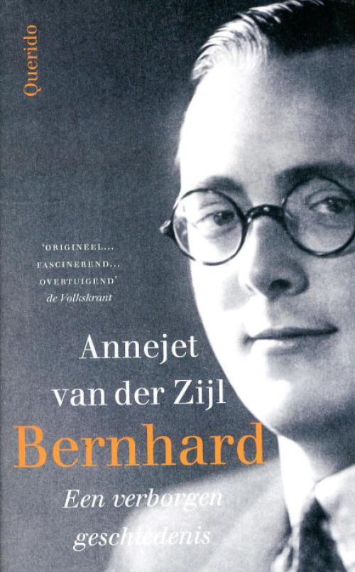 Bernhard;  een verborgen geschiedenis