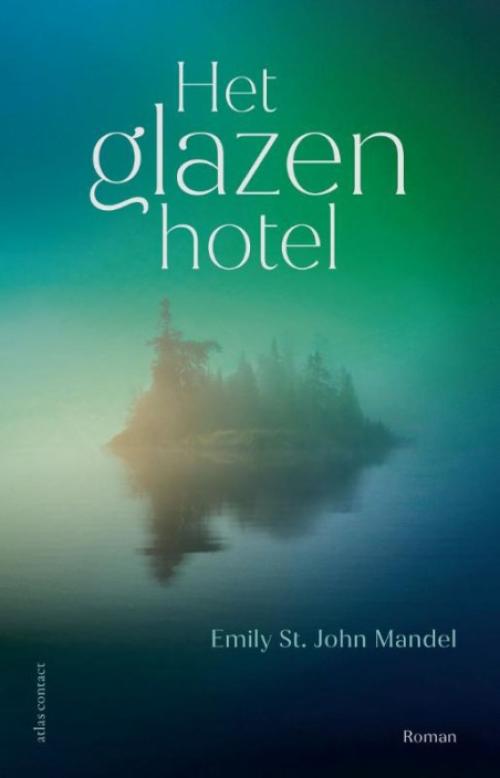 Dit is de afbeelding van het boek Het glazen hotel