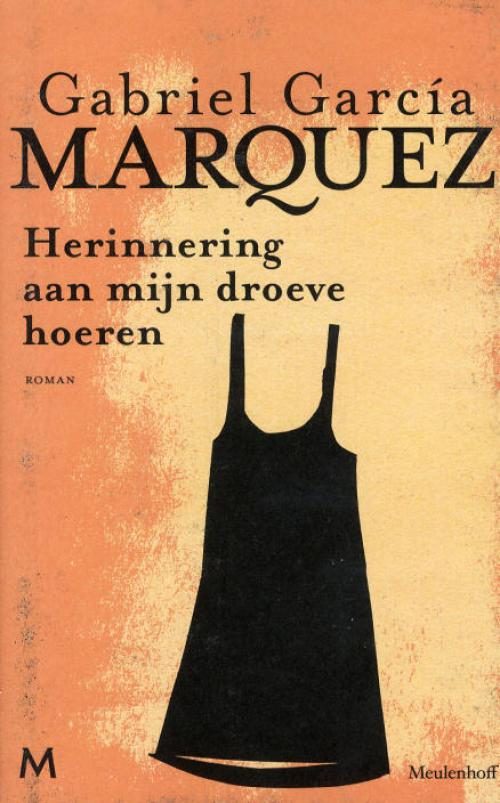 Dit is de afbeelding van het boek Herinnering aan mijn droeve hoeren