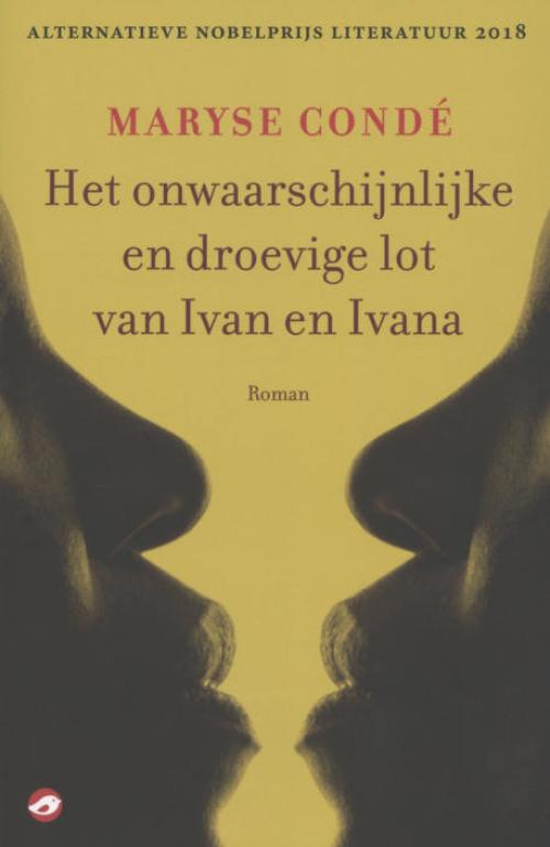 Dit is de afbeelding van het boek Het onwaarschijnlijke en droevige lot van Ivan en Ivana