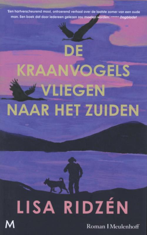Dit is de afbeelding van het boek De kraanvogels vliegen naar het zuiden