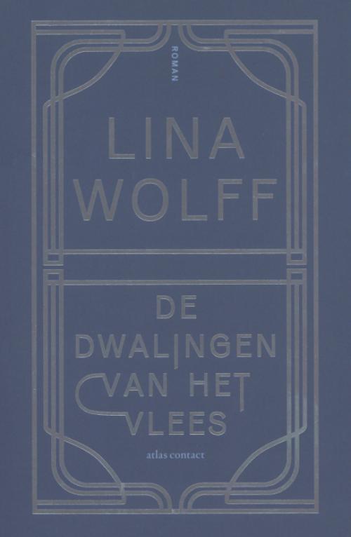 Dit is de afbeelding van het boek De dwalingen van het vlees