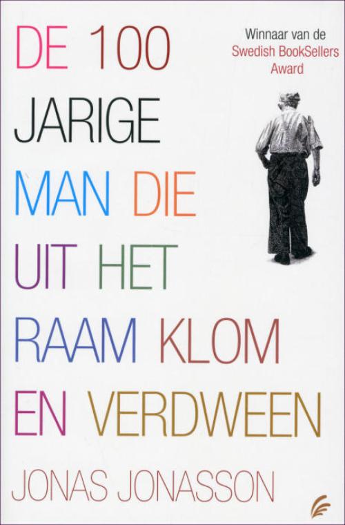 Dit is de afbeelding van het boek De 100-jarige man die uit het raam klom en verdween