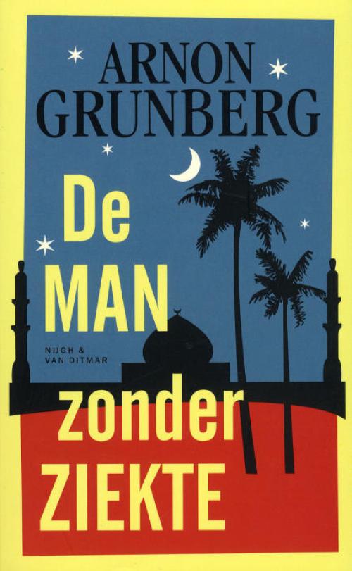 Dit is de afbeelding van het boek De man zonder ziekte