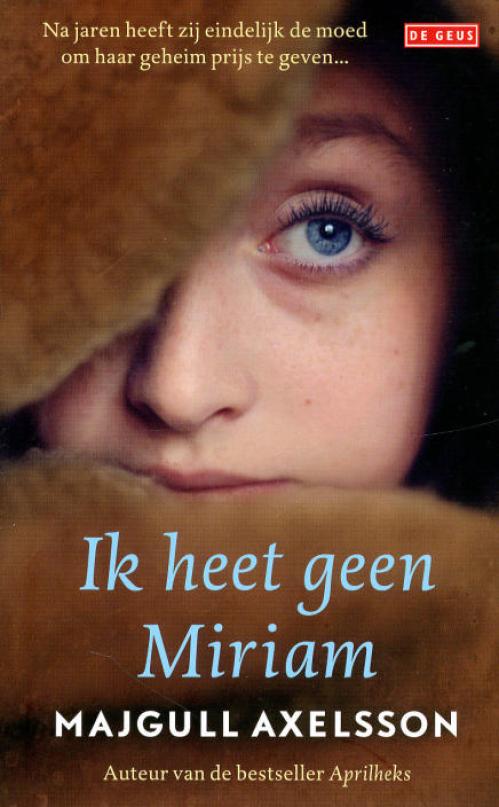 Dit is de afbeelding van het boek Ik heet geen Miriam