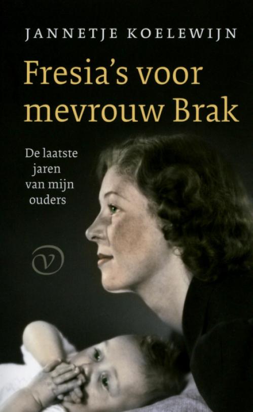 Dit is de afbeelding van het boek Fresia's voor mevrouw Brak