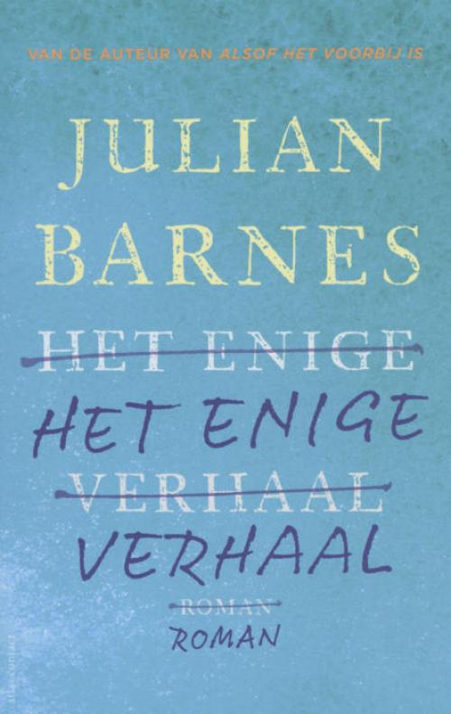 Dit is de afbeelding van het boek Het enige verhaal