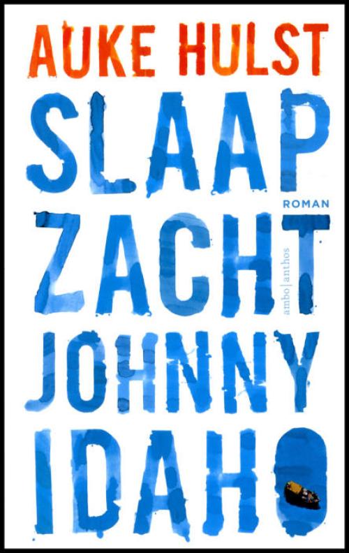 Dit is de afbeelding van het boek Slaap zacht, Johnny Idaho