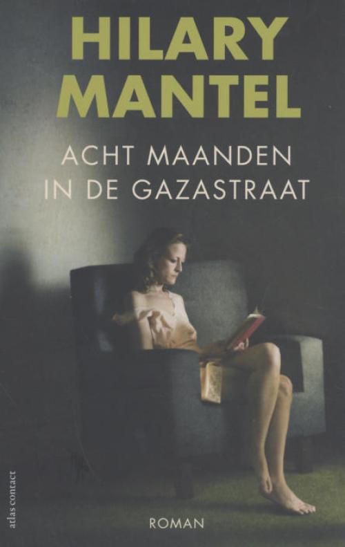 Dit is de afbeelding van het boek Acht maanden in de Gazastraat